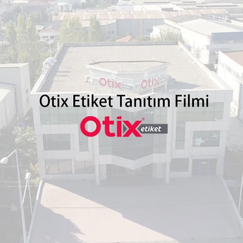 Otix Etiket - Tanıtım Filmi